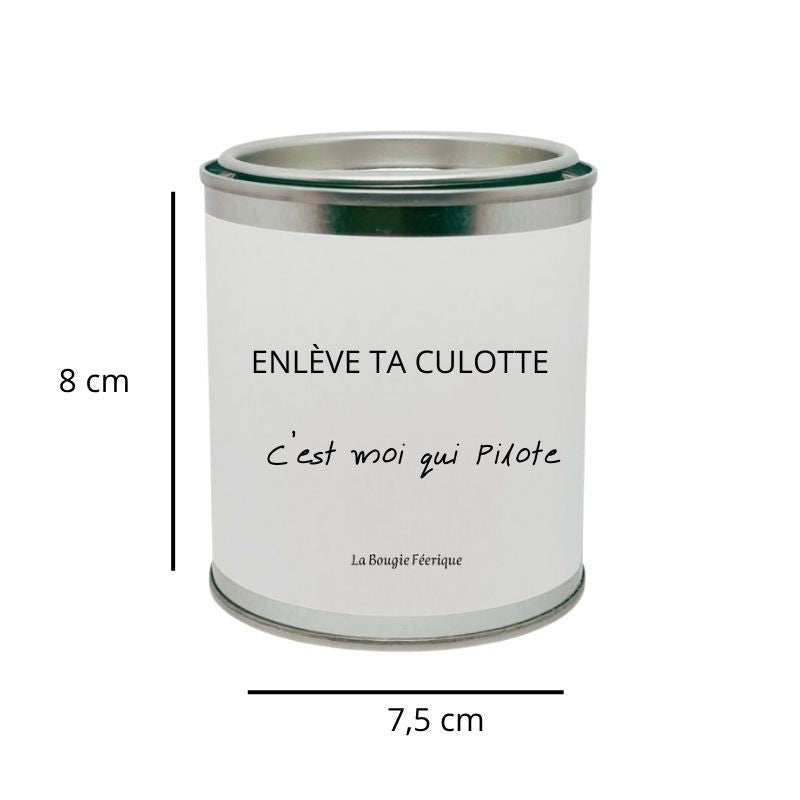 Bougie Personnalisée "Enlève ta Culotte C'est Moi qui Pilote", avec ses dimensions et sur fond blanc.