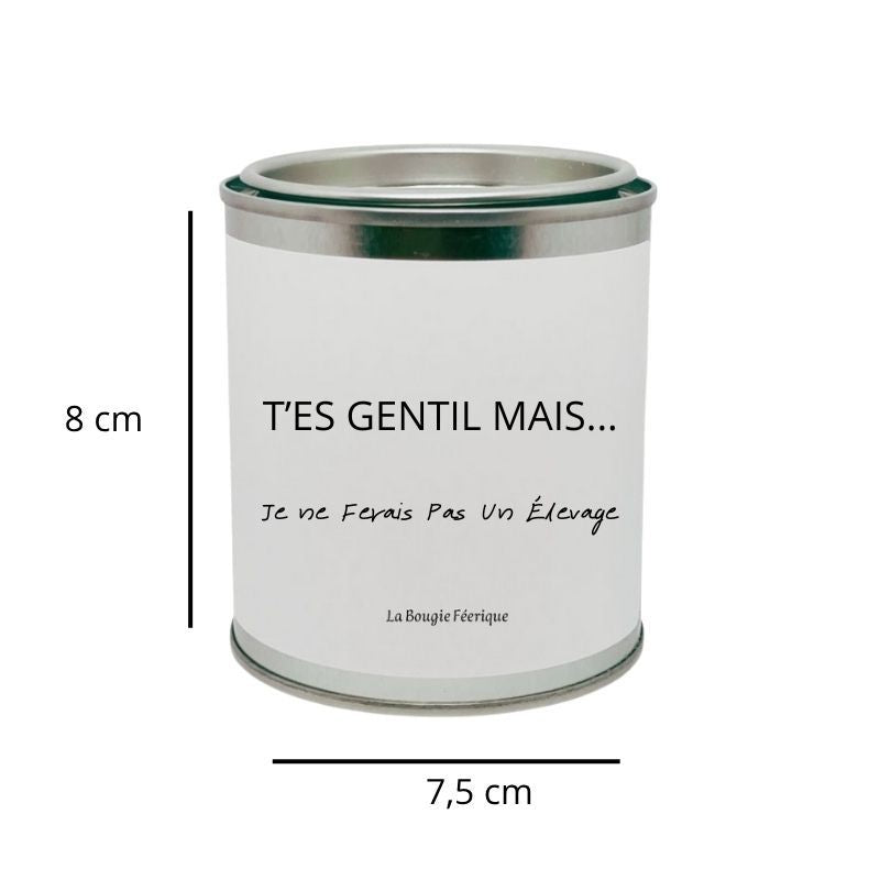 Bougie Personnalisée "T'es Gentil Mais Je ne Ferais Pas un Élevage", avec ses dimensions et sur fond blanc.